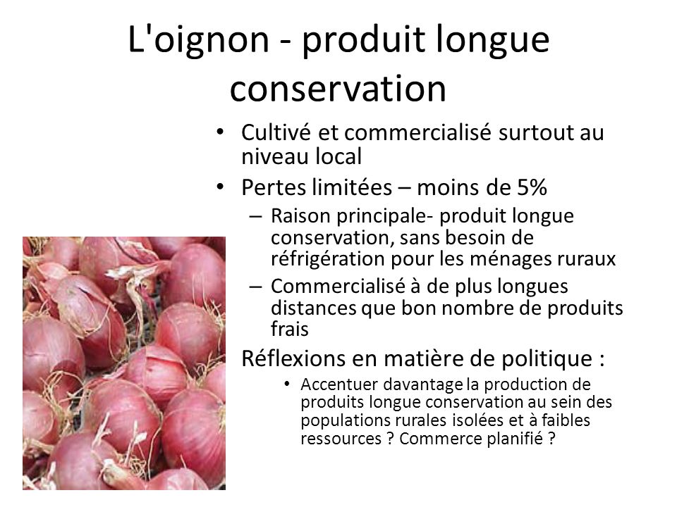 L oignon - produit longue conservation