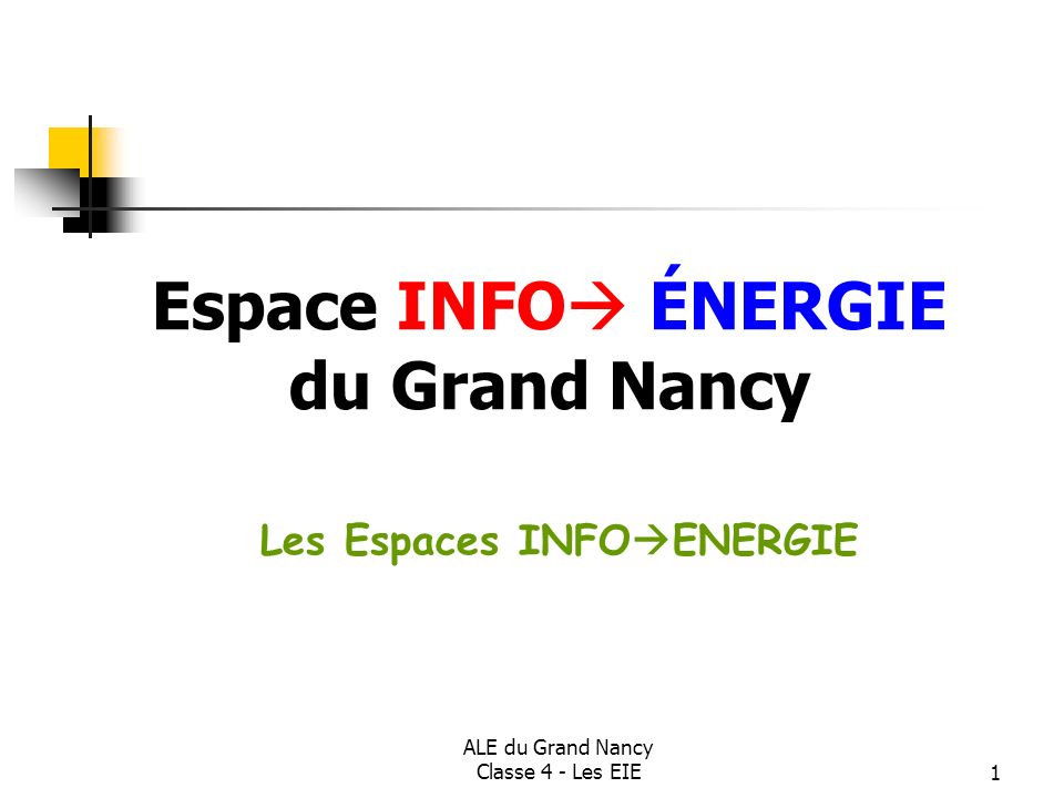 Espace INFO ÉNERGIE du Grand Nancy Les Espaces INFOENERGIE