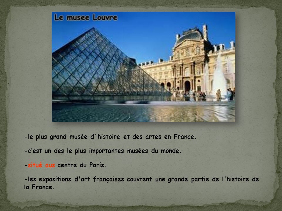 -le plus grand musée d`histoire et des artes en France.