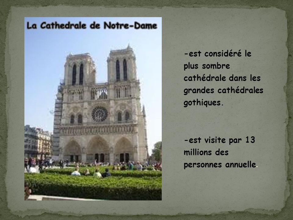 -est considéré le plus sombre cathédrale dans les grandes cathédrales gothiques.