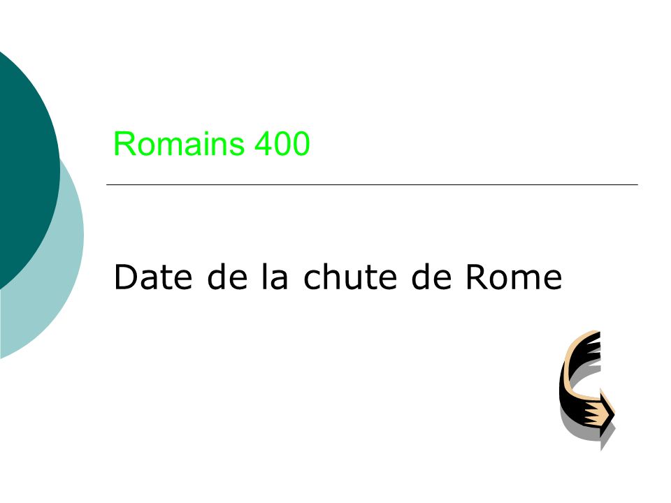 Romains 400 Date de la chute de Rome