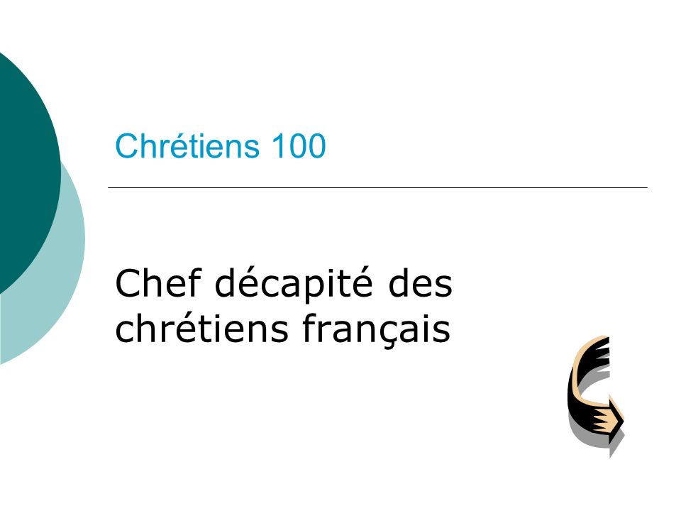 Chef décapité des chrétiens français