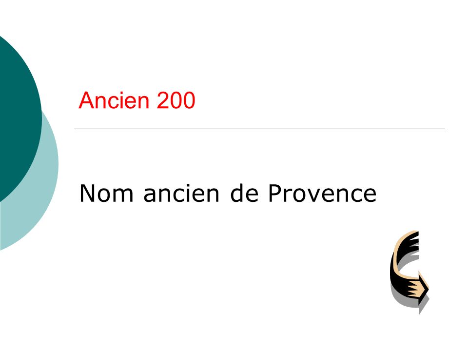 Ancien 200 Nom ancien de Provence