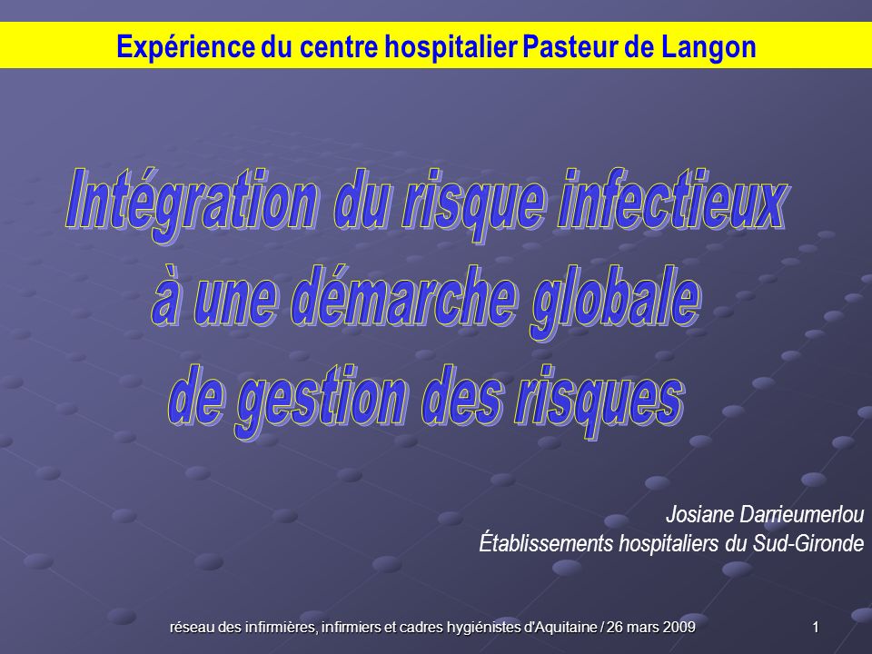 Expérience du centre hospitalier Pasteur de Langon