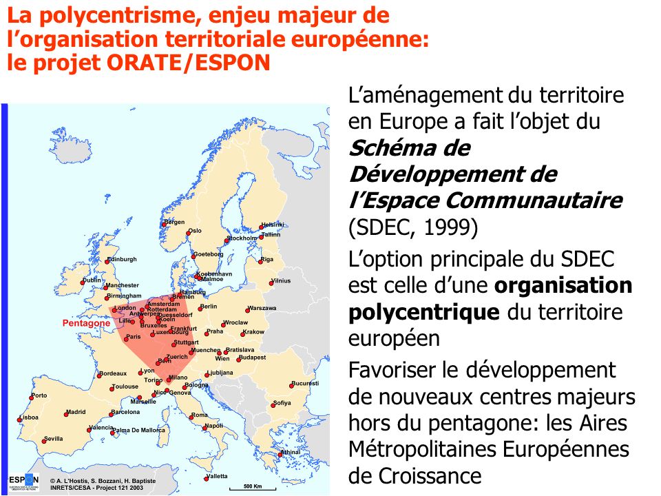 La polycentrisme, enjeu majeur de l’organisation territoriale européenne: le projet ORATE/ESPON