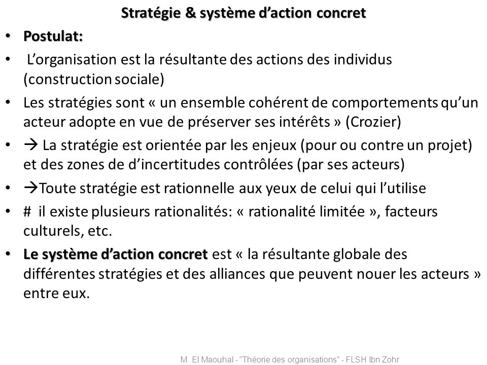 Stratégie & système d’action concret Postulat: