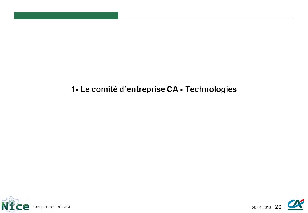1- Le comité d’entreprise CA - Technologies