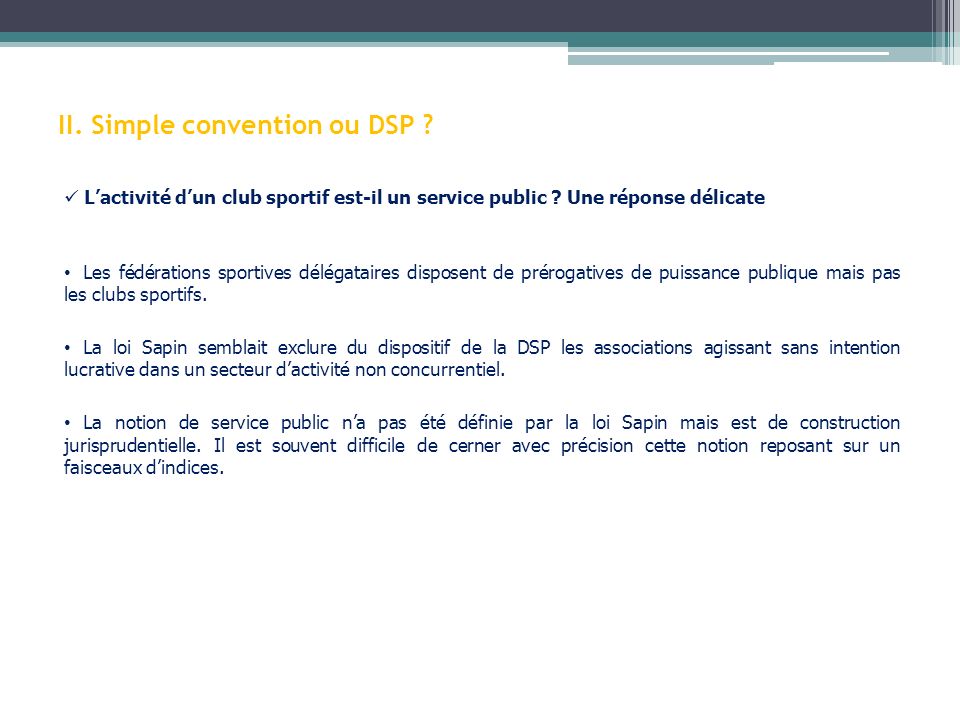 II. Simple convention ou DSP