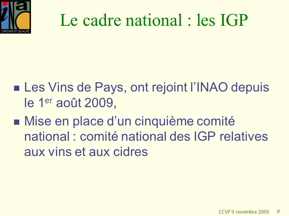 Le cadre national : les IGP