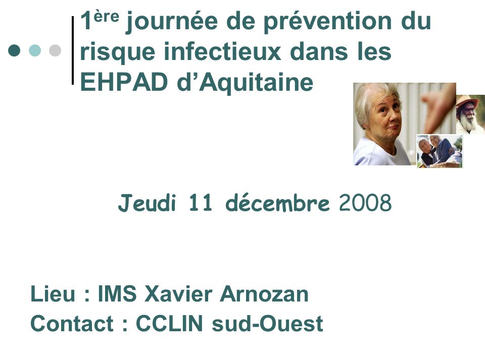 1ère journée de prévention du risque infectieux dans les EHPAD d’Aquitaine