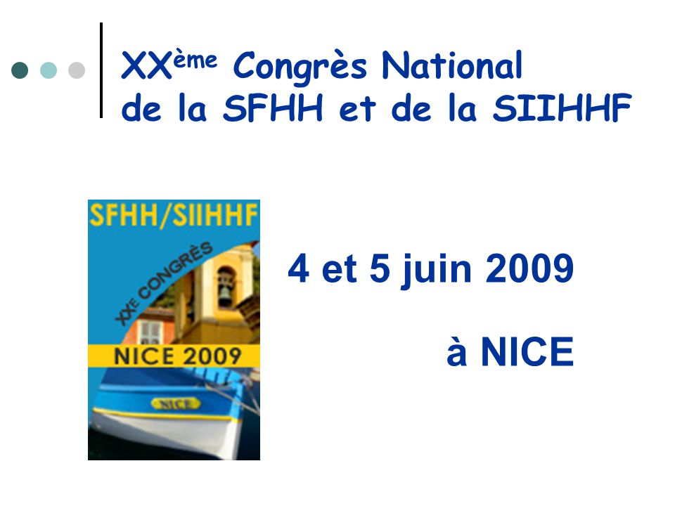 XXème Congrès National de la SFHH et de la SIIHHF