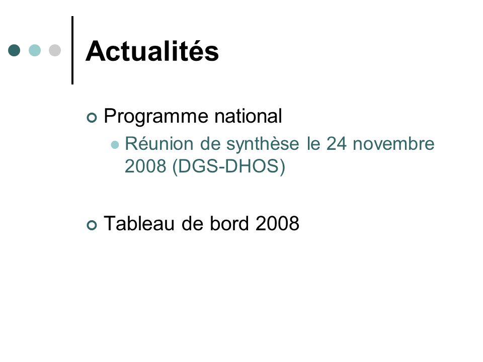 Actualités Programme national Tableau de bord 2008