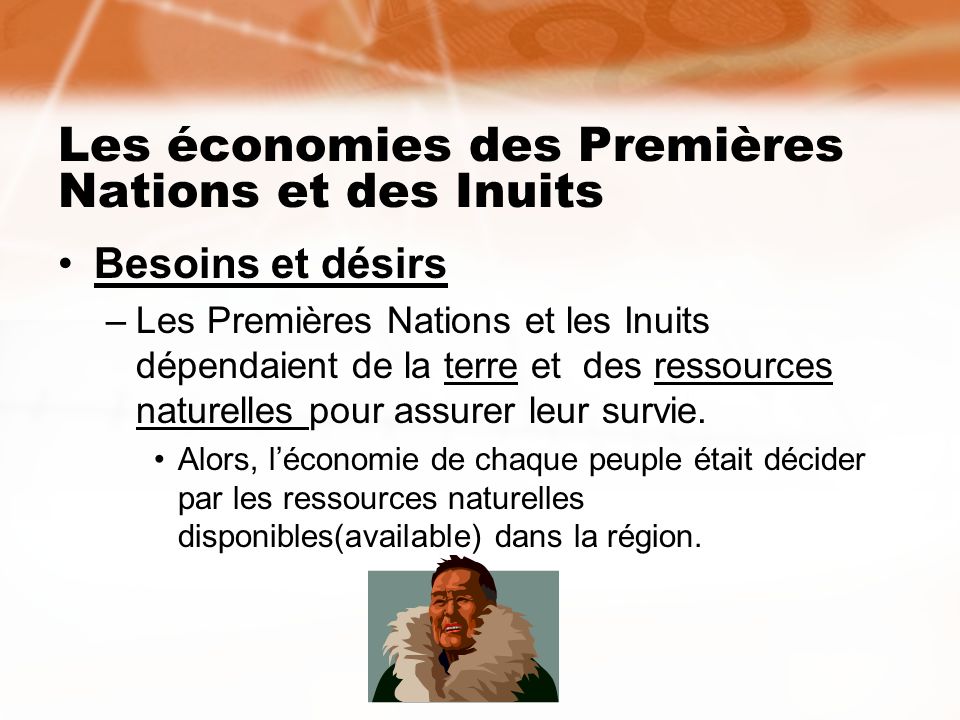 Les économies des Premières Nations et des Inuits