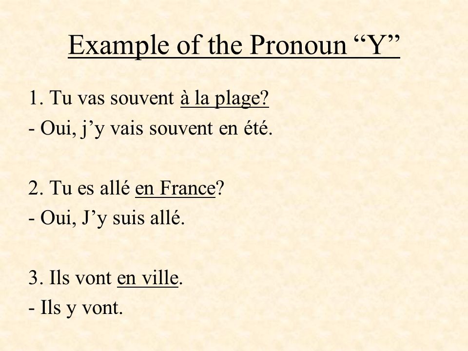 Example of the Pronoun Y