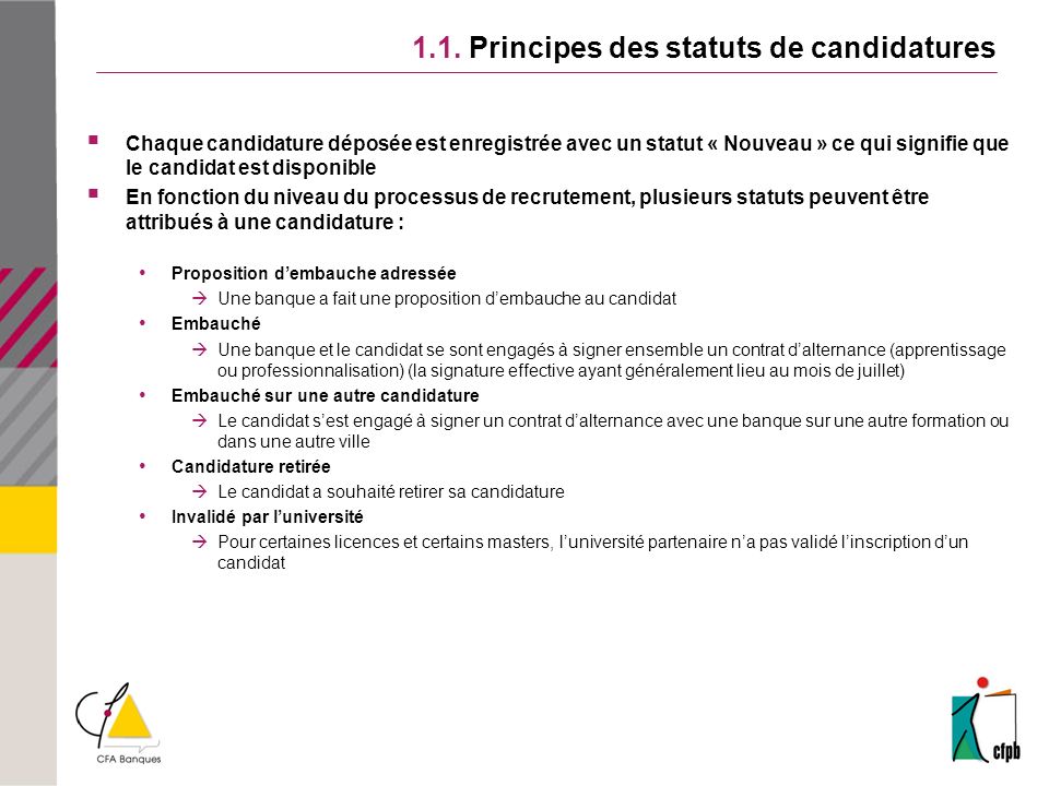 1.1. Principes des statuts de candidatures