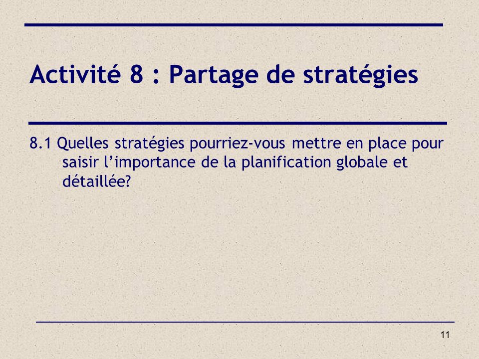 Activité 8 : Partage de stratégies