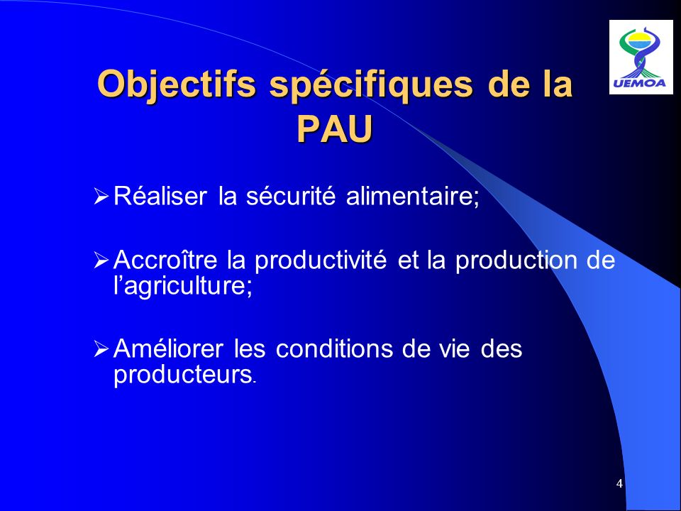 Objectifs spécifiques de la PAU