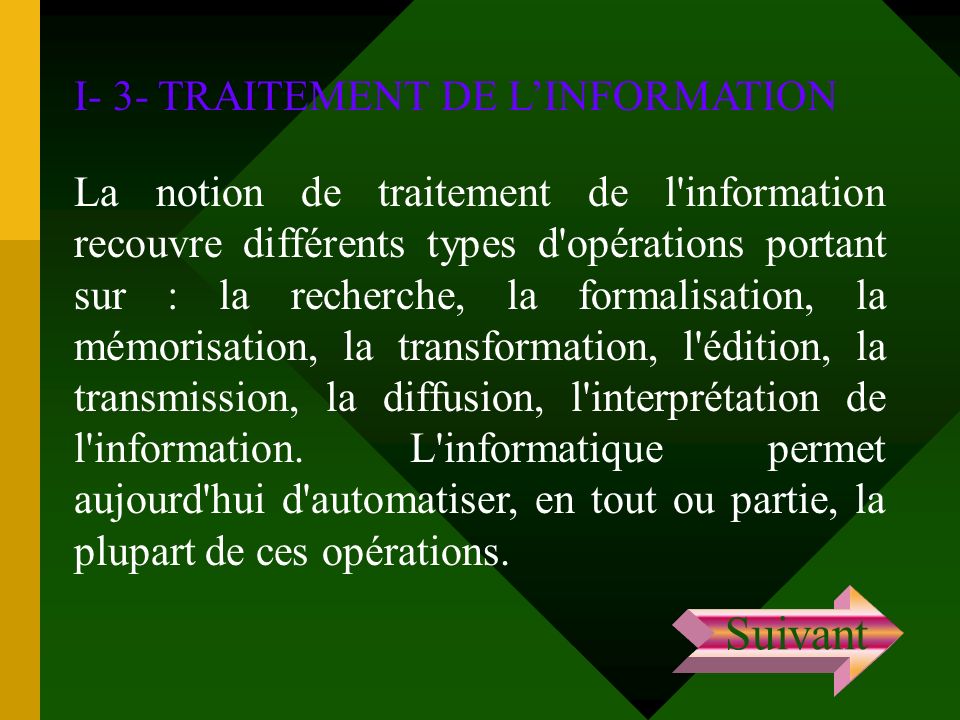 Suivant I- 3- TRAITEMENT DE L’INFORMATION