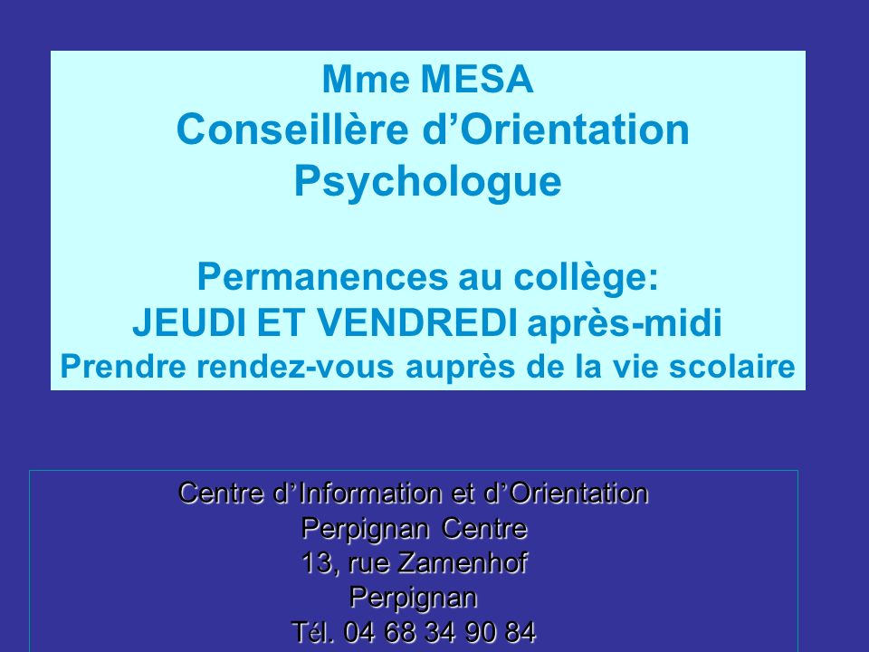 Mme MESA Conseillère d’Orientation Psychologue