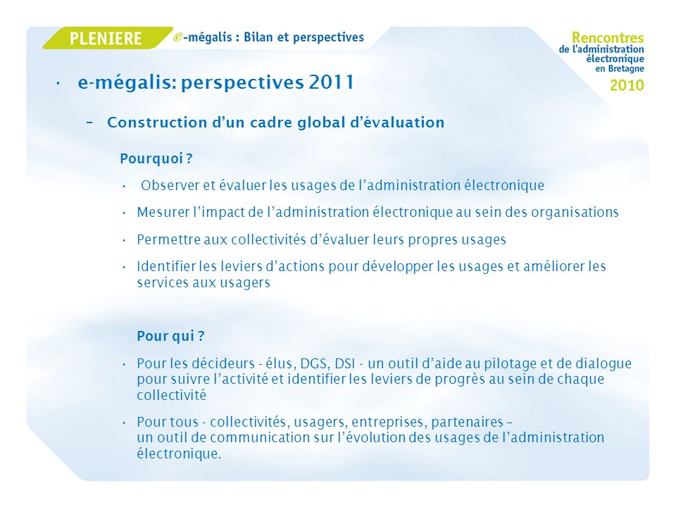 e-mégalis: perspectives 2011
