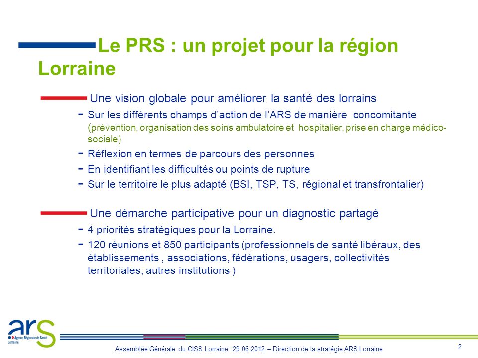 Le PRS : un projet pour la région Lorraine