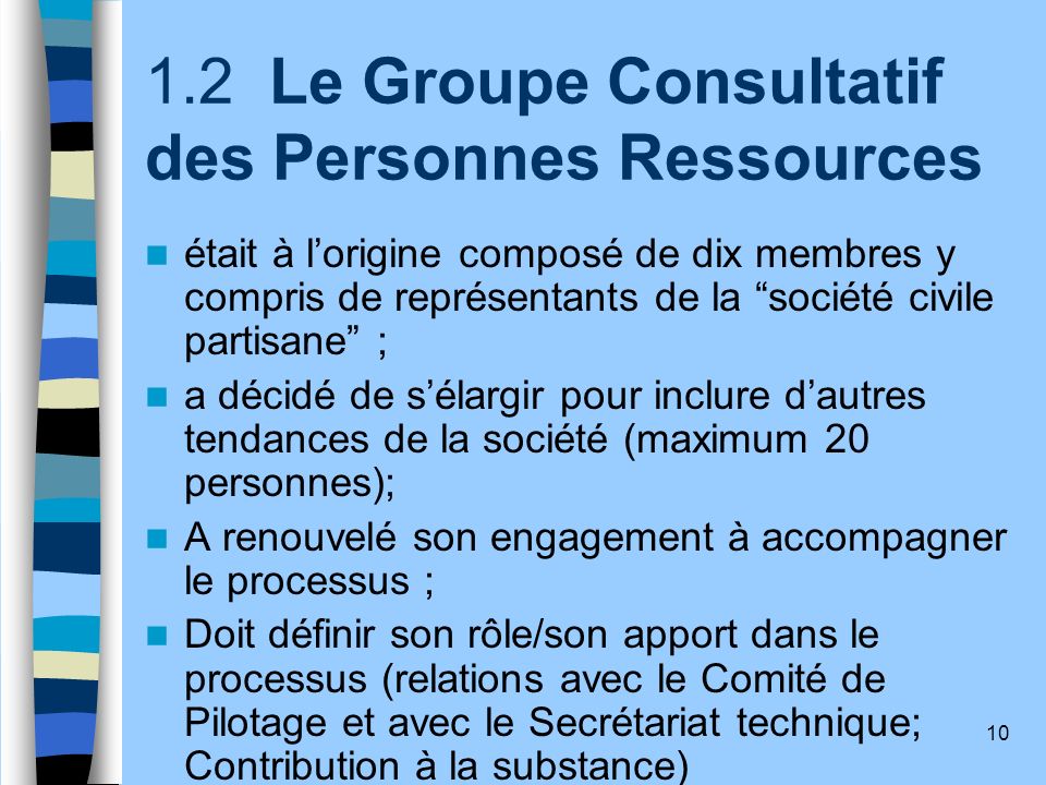 1.2 Le Groupe Consultatif des Personnes Ressources