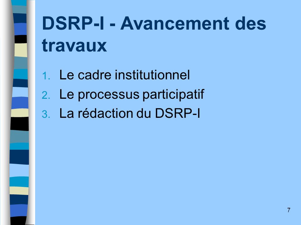 DSRP-I - Avancement des travaux