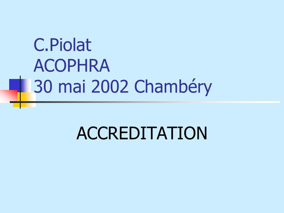 C.Piolat ACOPHRA 30 mai 2002 Chambéry