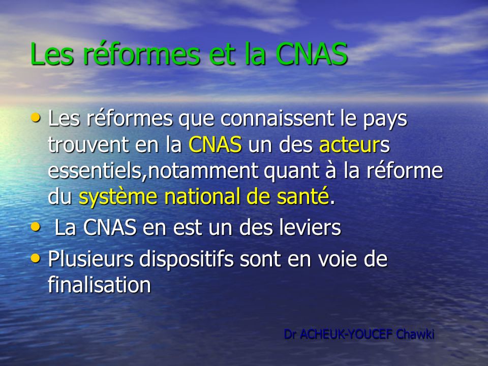 Les réformes et la CNAS