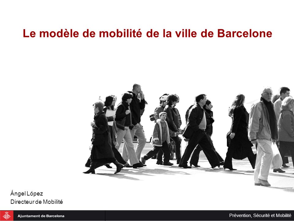 Le modèle de mobilité de la ville de Barcelone