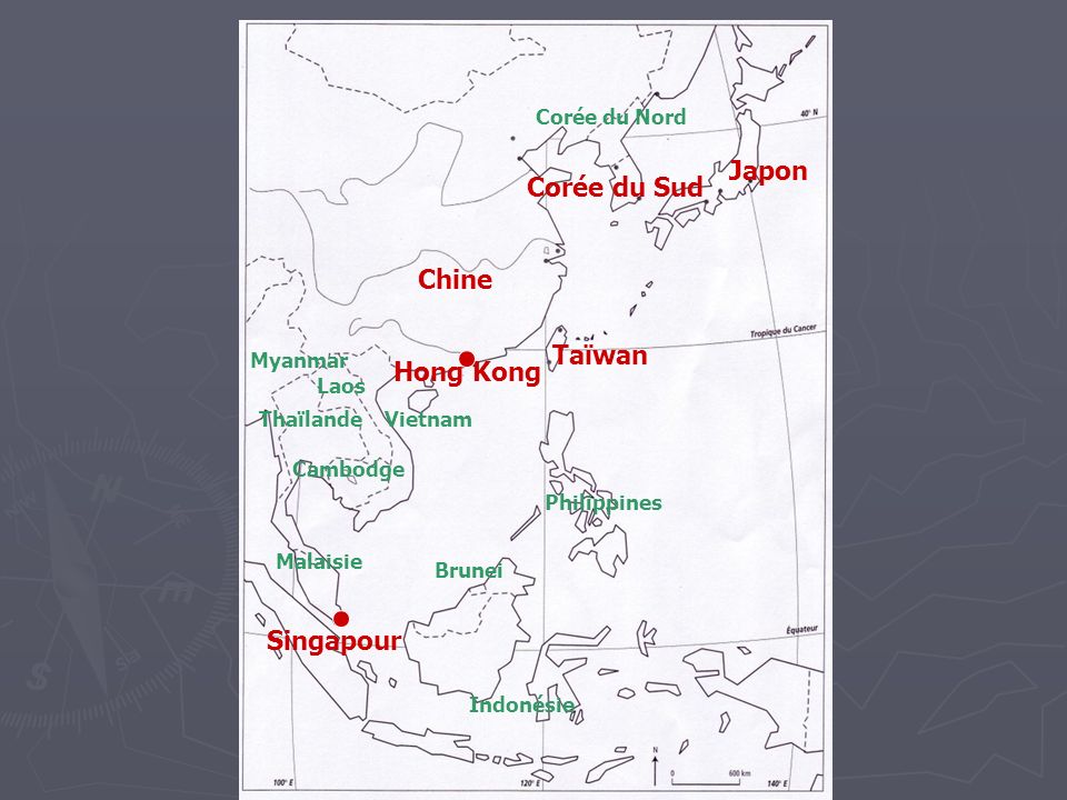 Japon Corée du Sud Chine Taïwan Hong Kong Singapour Corée du Nord