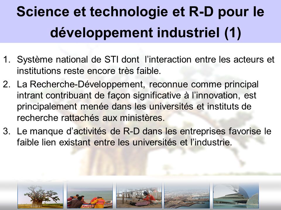 Science et technologie et R-D pour le développement industriel (1)