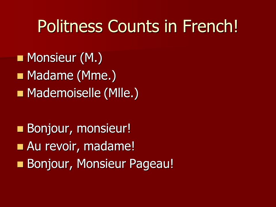 Politness Counts in French!
