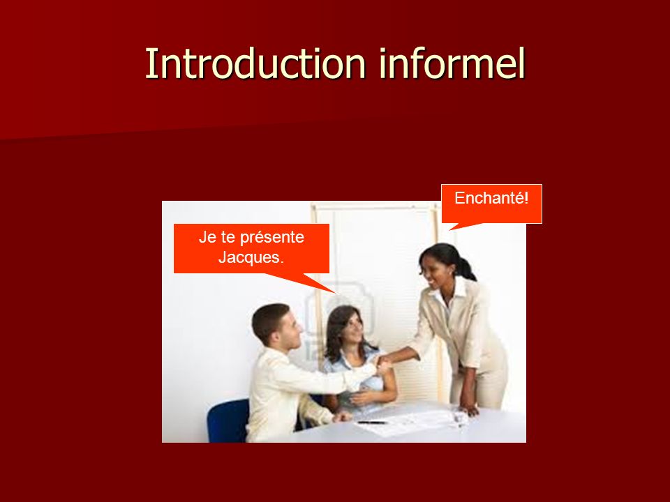 Introduction informel