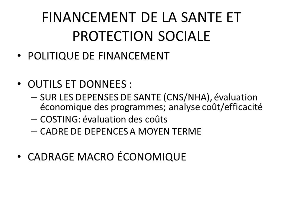 FINANCEMENT DE LA SANTE ET PROTECTION SOCIALE