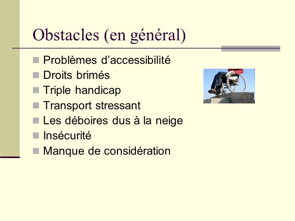 Obstacles (en général)