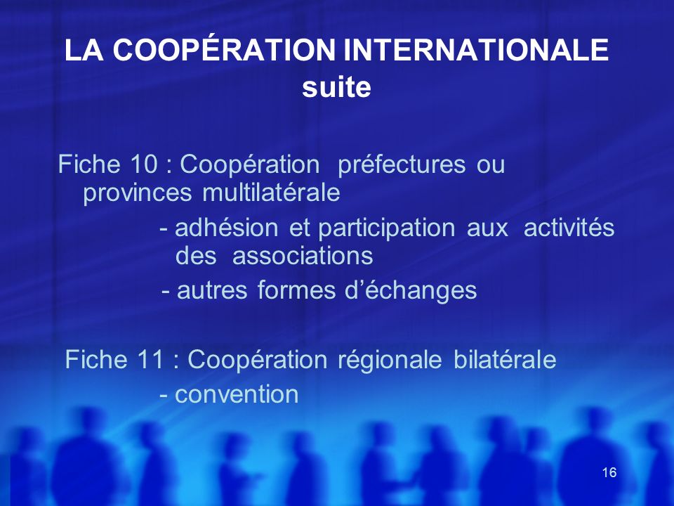 LA COOPÉRATION INTERNATIONALE suite