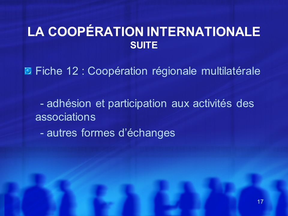 LA COOPÉRATION INTERNATIONALE SUITE
