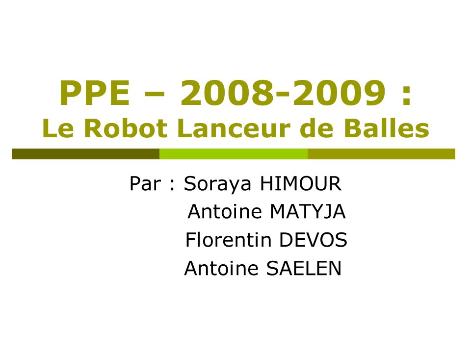 PPE – : Le Robot Lanceur de Balles