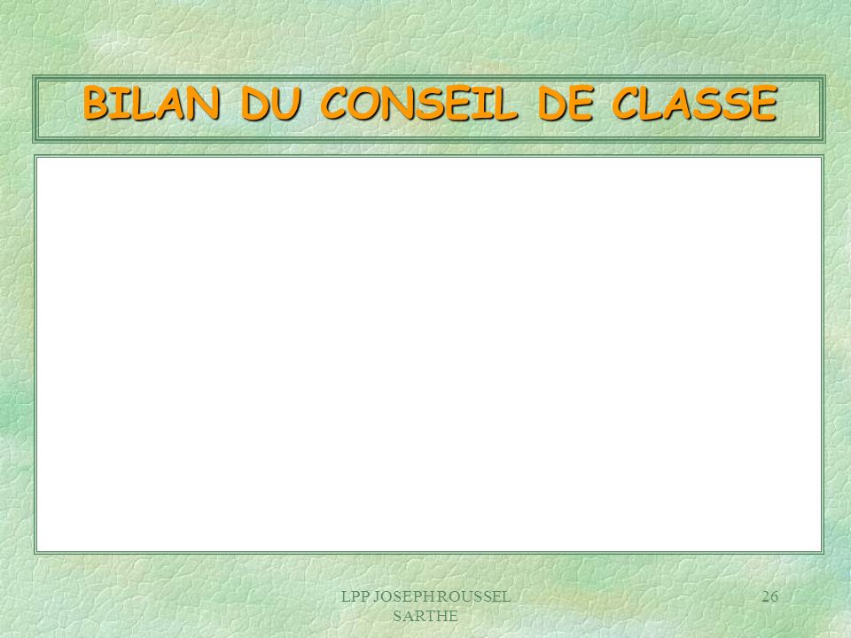 BILAN DU CONSEIL DE CLASSE