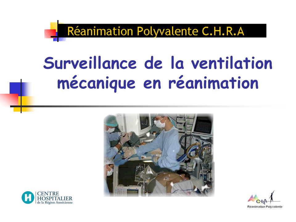 Surveillance de la ventilation mécanique en réanimation