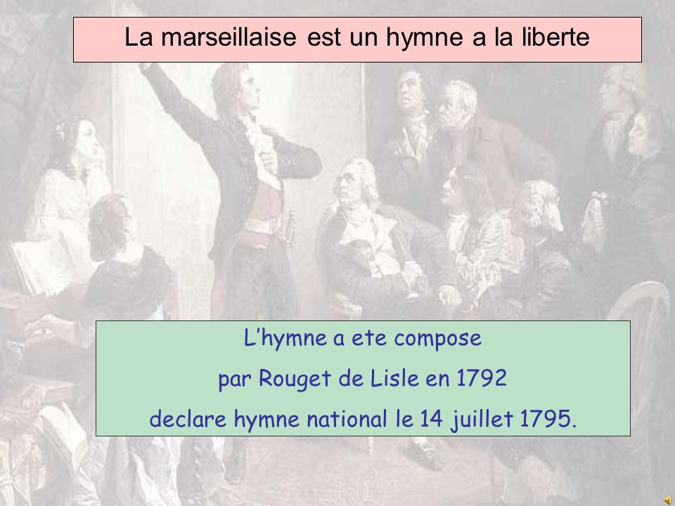 La marseillaise est un hymne a la liberte