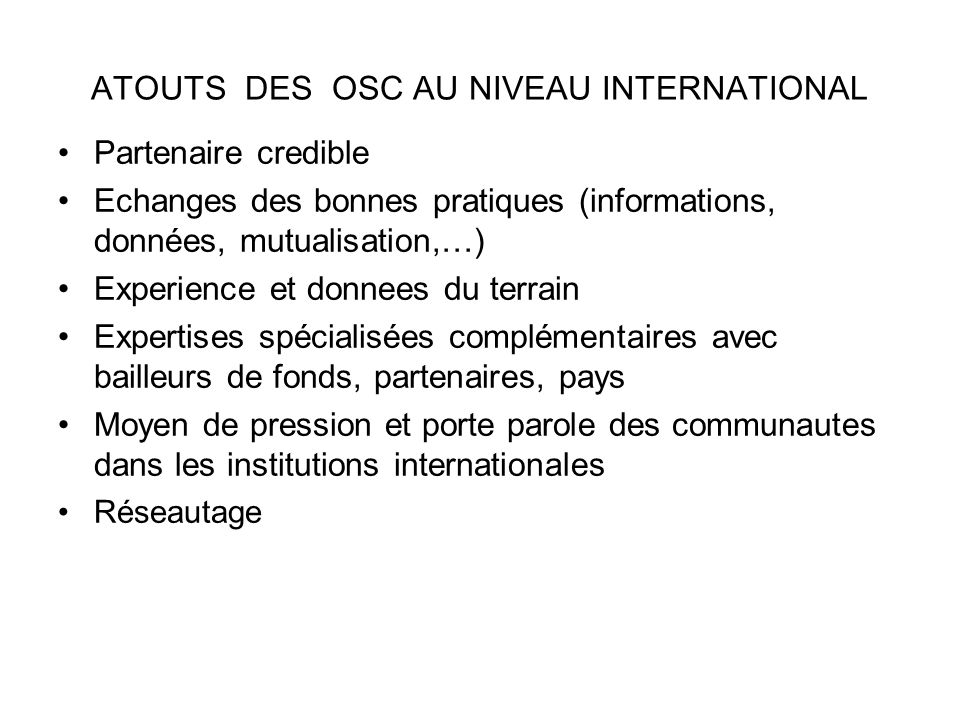 ATOUTS DES OSC AU NIVEAU INTERNATIONAL