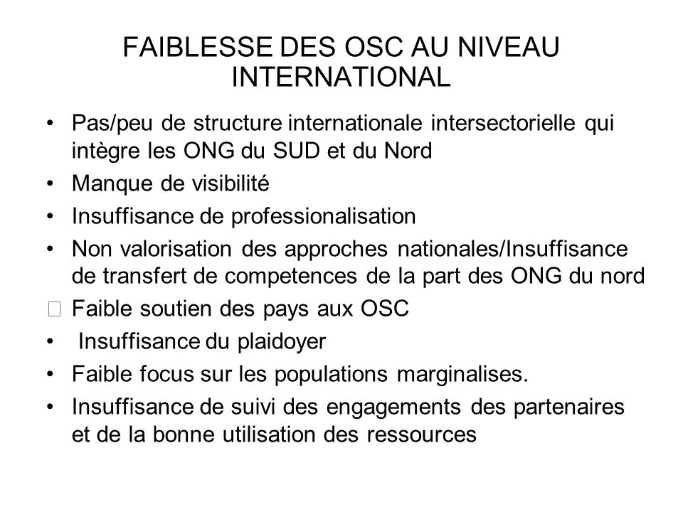FAIBLESSE DES OSC AU NIVEAU INTERNATIONAL