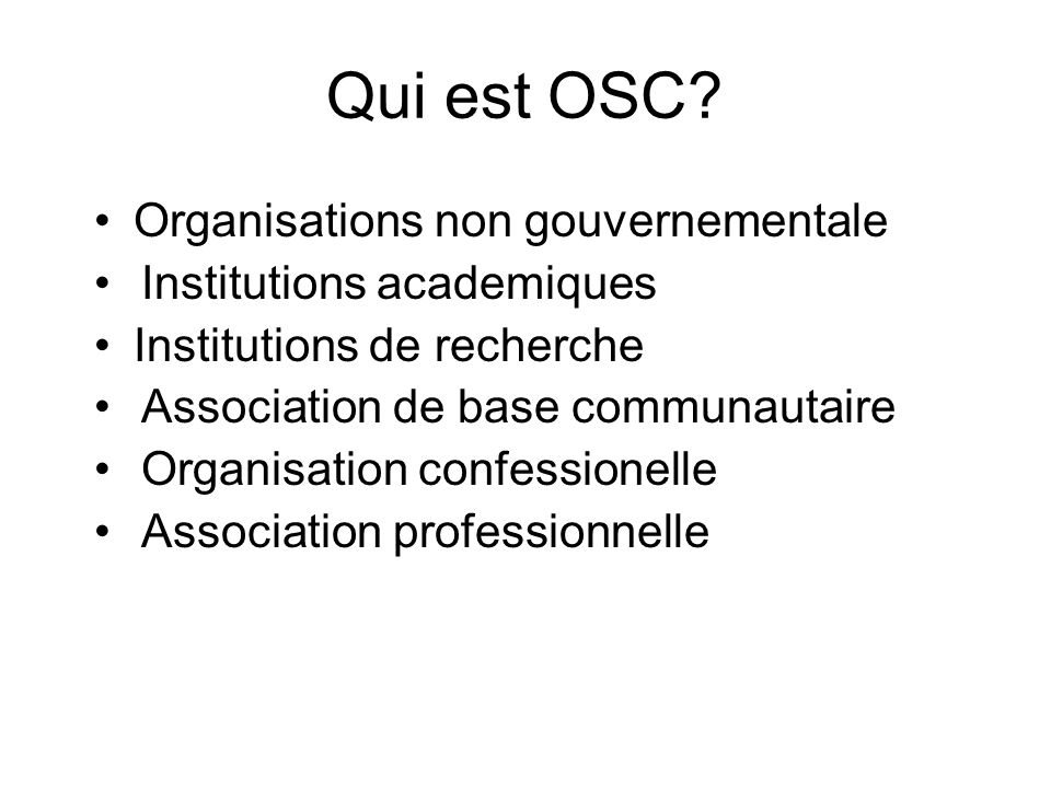 Qui est OSC Organisations non gouvernementale