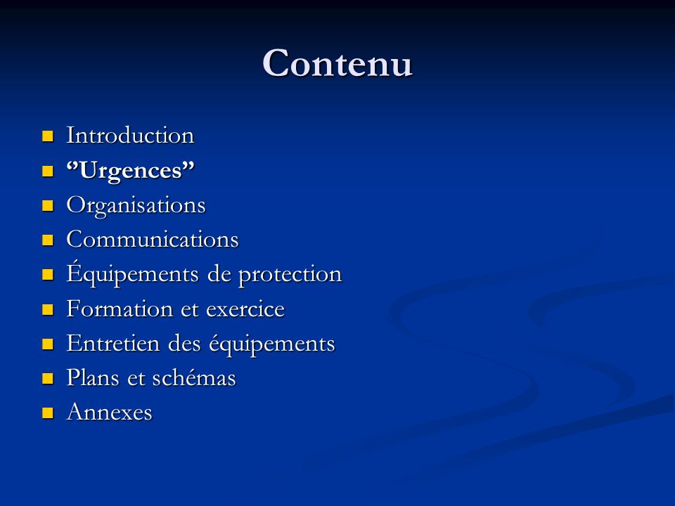 Contenu Introduction ‘’Urgences’’ Organisations Communications