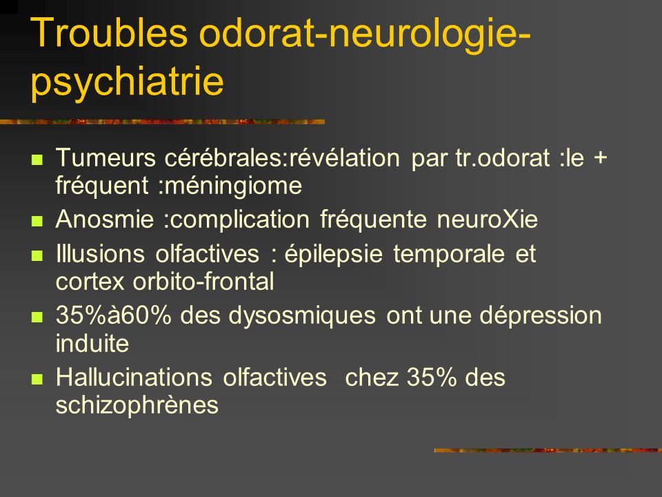 Troubles odorat-neurologie-psychiatrie