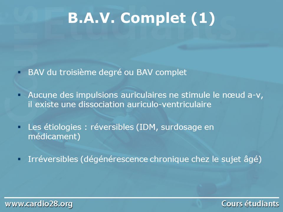 B.A.V. Complet (1) BAV du troisième degré ou BAV complet