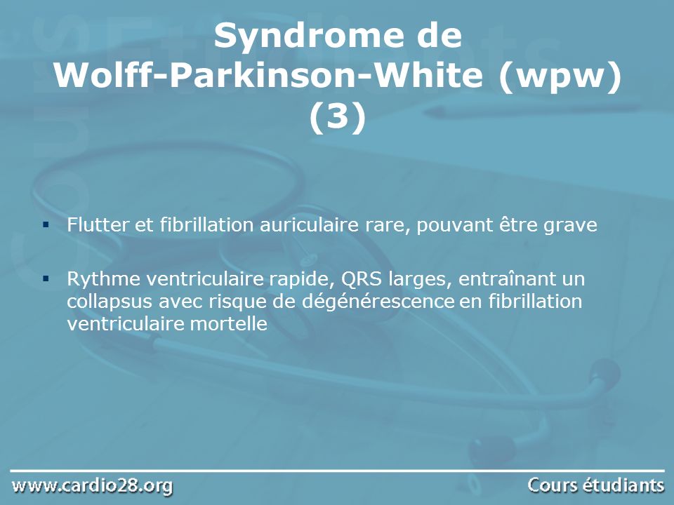 Syndrome de Wolff-Parkinson-White (wpw) (3)