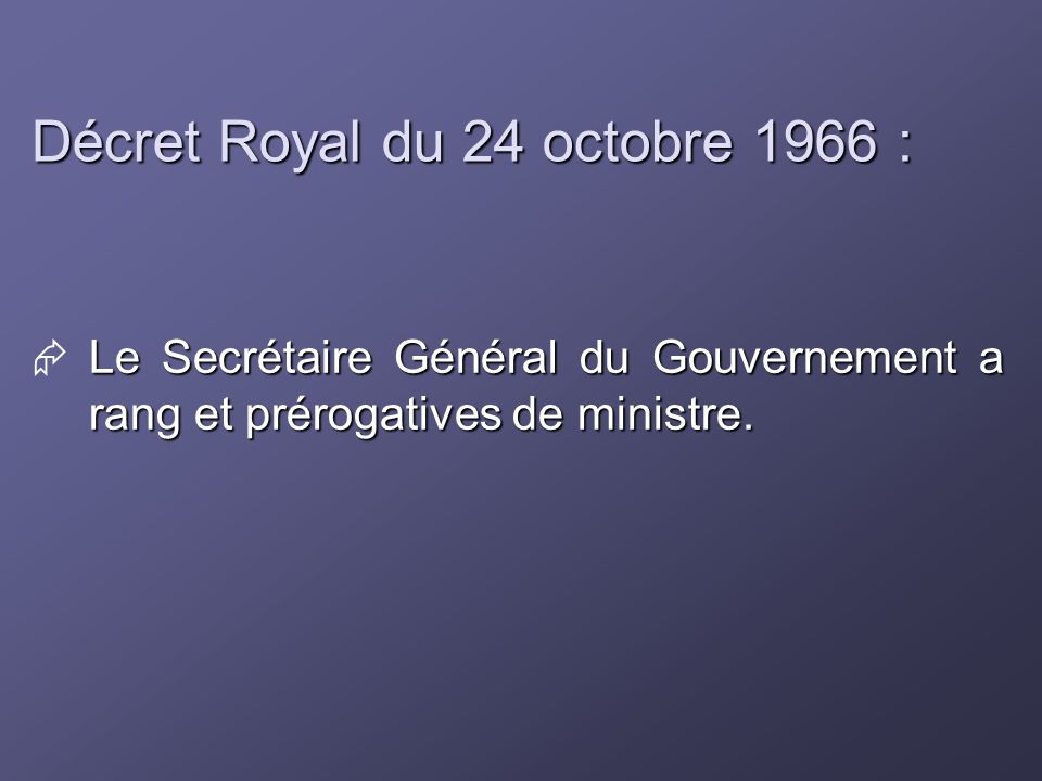 Décret Royal du 24 octobre 1966 :